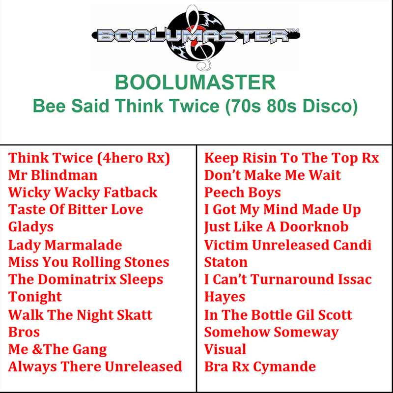 Bee Said Think Twice 70s 80s Disco - Boolumaster